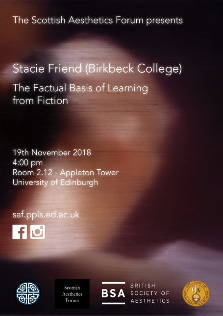 Stacie Friend: The Factual Basis of Learning from Fiction Event poster for a talk by Stacie Friend on learning from fiction, 19th November 2018.