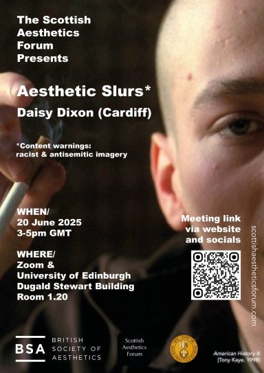 Daisy Dixon: 'Aesthetic Slurs' Poster for a lecture titled "Aesthetic Slurs" by Daisy Dixon, hosted by the Scottish Aesthetics Forum.