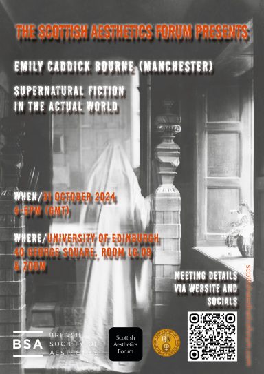 Emily Caddick Bourne: 'Supernatural Fiction in the Actual World' Promotional poster for a Scottish Aesthetics Forum event featuring Emily Carrick.