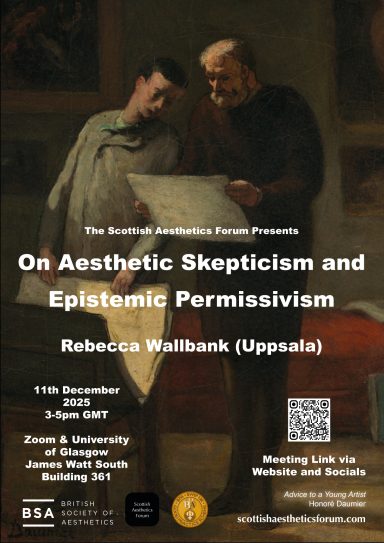 Rebecca Wallbank: 'On Aesthetic Skepticism and Epistemic Permissivism' Poster for a lecture on aesthetic skepticism and epistemic permissivism by Rebecca Wallbank.