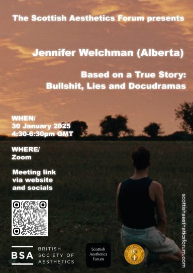 Jennifer Welchman: 'Based on a True Story: Bullshit, Lies and Docudramas' Event poster for "Based on a True Story: Bullshit, Lies and Docudramas" by Jennifer Welchman.